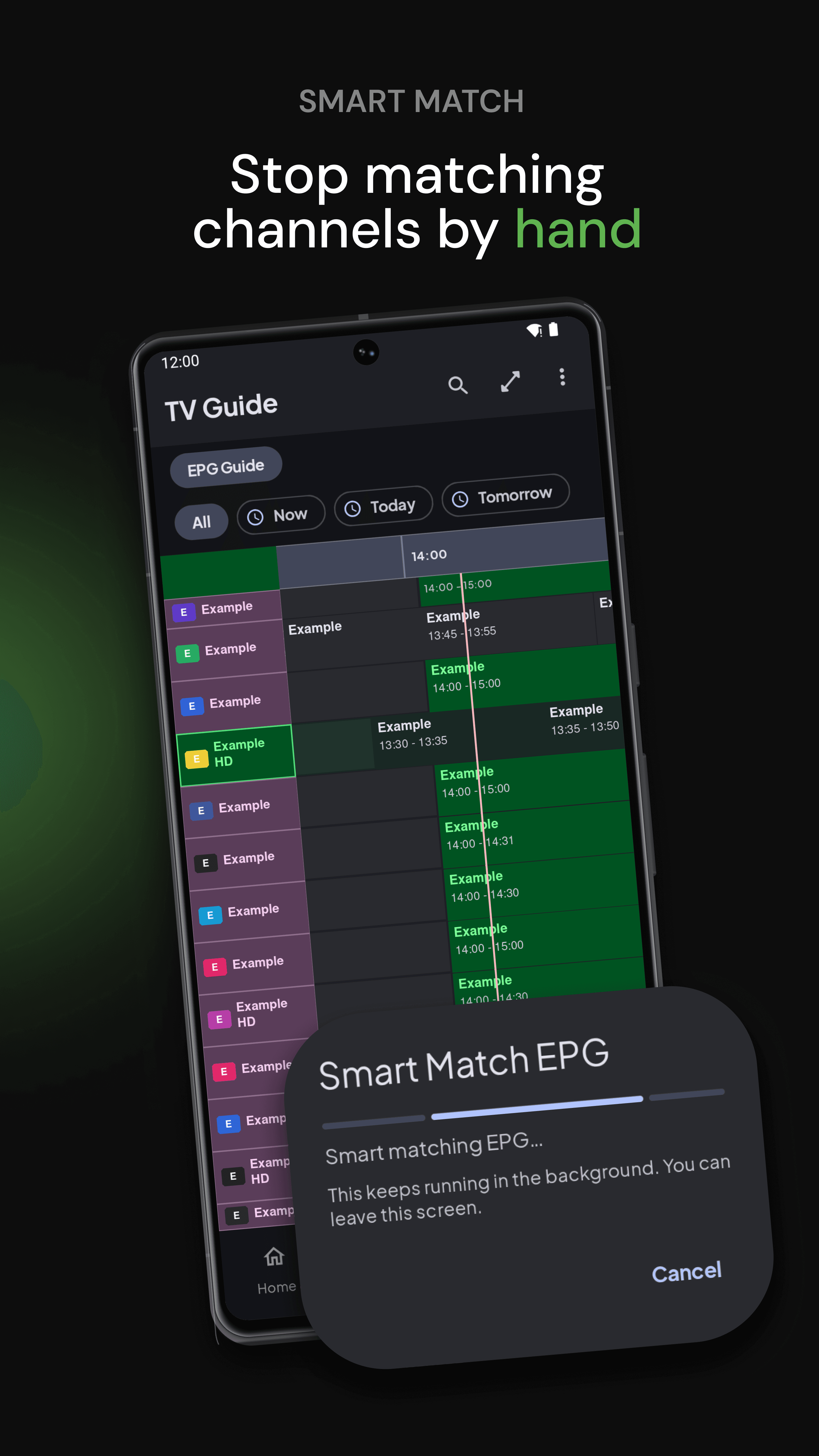 Smart match: stop matching channels by hand